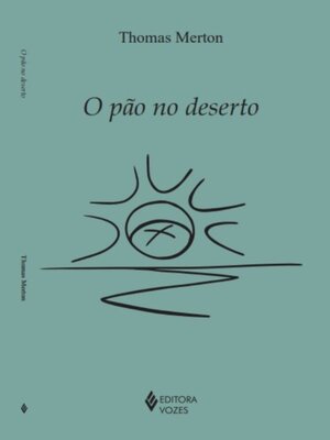 cover image of O pão no deserto